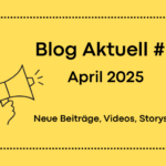 Blog Aktuell #2 April 2025